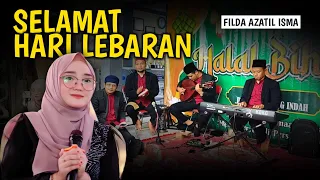 selamat hari lebaran filda azatil isma full lirik gambus el nurfa
