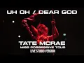 Tate McRae - Uh Oh / Dear God - The Miss Possessive Tour (Live Studio Version)