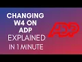 How To Change W4 On ADP 2025