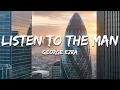 George Ezra - Listen to the Man