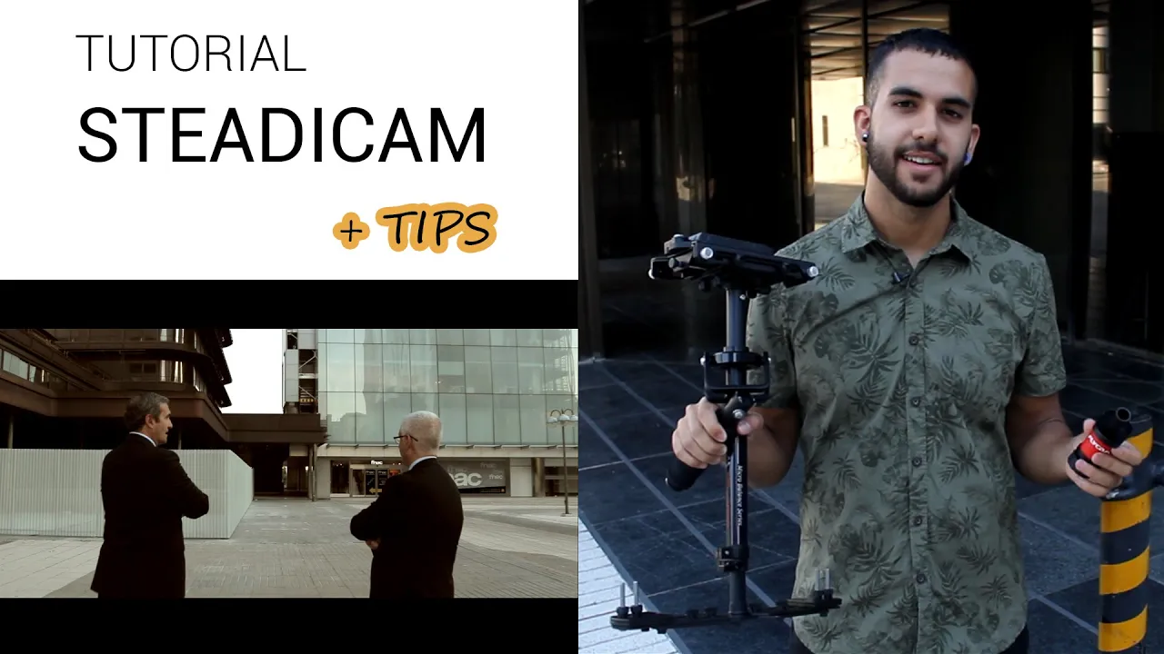 Cómo estabilizar y usar una Steadicam // TUTORIAL