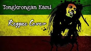 tongkrongan kami bukan tongkrongan pecundang reggae version