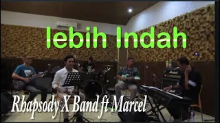 Lebih Indah - Adera  ( Cover )  Rhapsody X feat Marchel