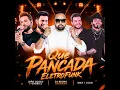 Que Pancada EletroFunk (feat. João Bosco e Gabriel & Max e Luan) (Bruno Goiano DJ Remix...