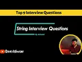 Top 9 String Interview Questions String Interview Questions Much Needed String Questions