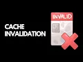 Cache Invalidation The Hardest Problem in Computer Science