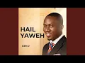 Download Lagu Hail Yaweh