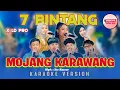 Download Lagu MOJANG KARAWANG - 7 BINTANG X LD Pro [KARAOKE VERSION NO VOCAL]