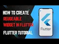 How to Create Reuse Widget in Flutter Dart programming Flutter tutorial for beginner s