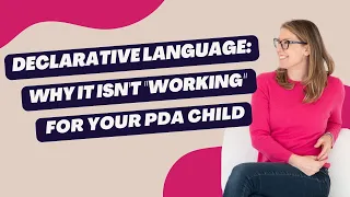 Declarative Language Why it isn t working for your PDA child