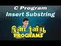 In Tamil Insert substring Interview Programming Questions