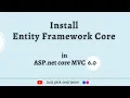 Installing Entity Framework Core in Asp net Core C 6 0 Asp net Core C 6 0 tutorial