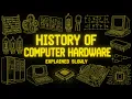 The Entire History of Computer Hardware Explained Slowly For Sleep