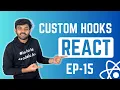 Custom hooks in React React Ep - 15 code io