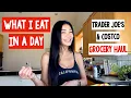 What I Eat in a Day - Grocery Haul