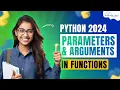Parameters and Arguments in Python Python Tutorial 2024 - Python Full Course For Beginners