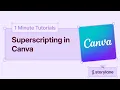 How to Superscript in Canva 1-Minute Tutorials