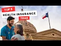 Best Affordable Texas Health Insurance Plans TOP 5 Options Explained
