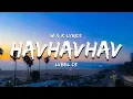 Download Lagu LVBEL C5 - HAVHAVHAV ( Lyrics )