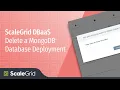 Deleting MongoDB Database Deployments - ScaleGrid DBaaS