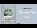 [Sub Indo] Ham Yonji - The Sweetest Love | Dali and the Cocky Prince OST Part.1