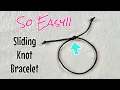 Sliding Knot Bracelet - method