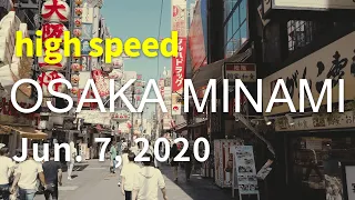 Download 【 high speed】Walking in Namba,Dotonbori,Shinsaibashi,Amemura.(Osaka, Japan) Jun. 7, 2020  難波 心斎橋 アメ村 MP3