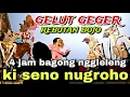 Lagu BAGONG NGGLELENG WAYANG KULIT KI DALANG SENO NUGROHO@BagongNgglelengReborn 