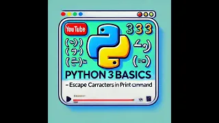 Python 3 Basics - Escape Characters in the Print Command