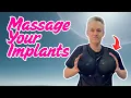 How to Massage Your Breast Implants After Breast Augmentation