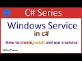 Windows Service in C How to create install and use a service