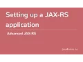 Advanced JAX-RS 04 - Setting up a JAX RS application