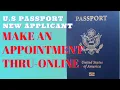 HOW TO MAKE OR PLACE AN APPOINTMENT FOR US PASSPORT NEW APPLICANT THRU-ONLINE USING POSTAL SERVICE