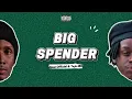 Big Spender - Tojo 256 & Sean Offixial(Official Lyrics Video)
