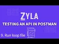 Testing an API in Postman Run loop file