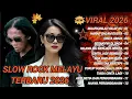 Lagu Slow Rock Melayu Viral Terbaik 2026// maafkan khilaf ku 💔 cocok untuk menemani aktivitas dan santai 