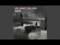 Download Lagu Hilang Dalam Sepi