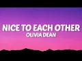 Olivia Dean - Nice To Each Other (Lyrics)