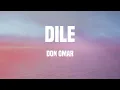 Don Omar - Dile (Lyrics)