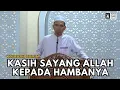 Lagu KHUTBAH JUM'AT | KASIH SAYANG ALLAH KEPADA HAMBANYA | Masjid Tv One | Ustadz Abdul Somad