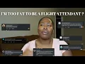 I M TOO FAT TO BE A FLIGHT ATTENDANT