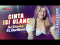Download Lagu DJ Cinta Isi Ulang FULL BASS REMIX - DJ DONKY ft. Berliana (ORIGINAL SONG)
