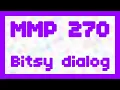 Bitsy dialog MMP 270