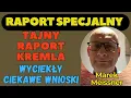 Download Lagu Raport Specjalny, Tajny Raport Kremla, Wyciekły ciekawe Wnioski, Gość Marek Meissner