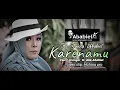 Download Lagu Karenamu - H. Yunita Ababiel