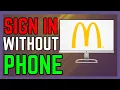 How To Sign In McDonalds Without Phone - Simple Guide