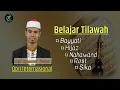 Belajar Tilawah 5 Lagu | Ustdz Syamsuri Firdaus