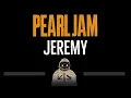 Download Lagu Pearl Jam • Jeremy (CC) 🎤 [Karaoke] [Instrumental Lyrics]