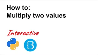 04 Multiply two values - Python Tutorial for Beginners Interactive and Auto-graded