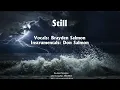STILL | Hillsong Cover | with Lyrics | feat. Brayden Salmon